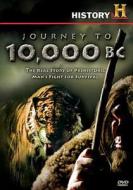 Journey to 10,000 B.C. edito da Lions Gate Home Entertainment