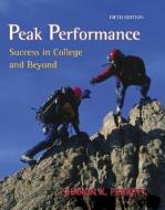 Peak Performance: Success in College and Beyond with Online Access Card di Sharon Ferrett edito da MCGRAW HILL BOOK CO