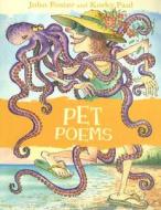 Pet Poems di John Foster edito da Oxford University Press