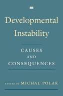 Developmental Instability: Causes and Consequences di Hans Rott edito da OXFORD UNIV PR