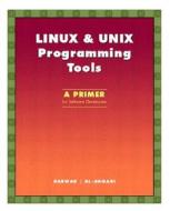 LINUX & UNIX Programming Tools di Syed Mansoor Sarwar, Khaled H. Al-Saqabi edito da Pearson Education (US)