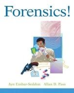 Forensics di Ayn Embar-Seddon, Allan Pass edito da Pearson Education (US)