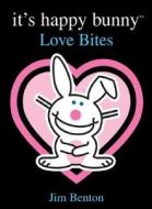 Love Bites di Jim Benton edito da Scholastic