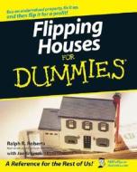 Flipping Houses For Dummies di Ralph R. Roberts, Joseph Kraynak edito da John Wiley And Sons Ltd
