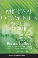 Missional Communities di Reggie Mcneal edito da Jossey Bass