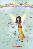 Josie the Jewelry Fairy di Daisy Meadows edito da Turtleback Books