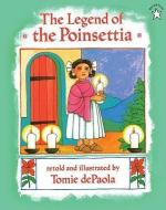 The Legend of the Poinsettia di Tomie Depaola edito da TURTLEBACK BOOKS