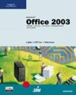 Microsoft Office 2003 di Connie Morrison, Sandra Cable, CEP Inc. edito da Cengage Learning, Inc