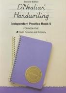 SF D'Nealian Handwriting, Second Edition Independent Practice Boo edito da Pearson Scott Foresman