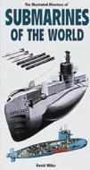 Illustrated Directory Of Submarines di David Miller edito da Motorbooks International