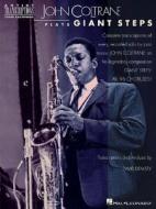 John Coltrane Plays "giant Steps": Tenor Saxophone di UNKNOWN edito da MUSIC SALES CORP