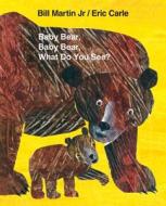 Baby Bear, Baby Bear, What Do You See? Big Book di Bill Martin edito da HENRY HOLT JUVENILE