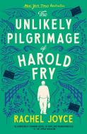 The Unlikely Pilgrimage of Harold Fry di Rachel Joyce edito da RANDOM HOUSE