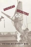 American Disasters di Charles Darwin edito da NEW YORK UNIV PR