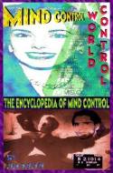 Mind Control, World Control di Jim (Jim Keith) Keith edito da Adventures Unlimited Press