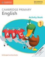 Cambridge Primary English Activity Book Stage 1 Activity Book di Gill Budgell, Kate Ruttle edito da Cambridge University Press