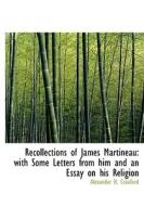 Recollections Of James Martineau di Alexander H Craufurd edito da Bibliolife