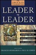 Leader to Leader (Ltl), Enduring Insights on Leadership from the Drucker Foundation's Award-Winning Journal edito da John Wiley & Sons