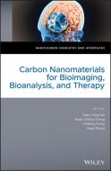 Carbon Nanomaterials for Bioimaging, Bioanalysis, and Therapy di Yuen Y. Hui edito da Wiley-Blackwell