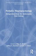 Pediatric Neuropsychology edito da Taylor & Francis Ltd