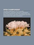 Open Championship: The Open Championship di Books Llc edito da Books LLC, Wiki Series