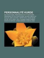 Personnalit Kurde: Militaire Kurde, Per di Source Wikipedia edito da Books LLC, Wiki Series