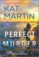 The Perfect Murder di Kat Martin edito da HQN BOOKS