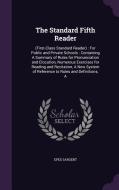 The Standard Fifth Reader di Epes Sargent edito da Palala Press