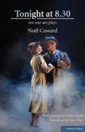 Tonight At 8.30 di Noel Coward edito da Bloomsbury Publishing Plc