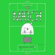 The Match di Russell Ayto edito da Bloomsbury Publishing PLC