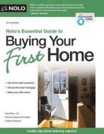 Nolo's Essential Guide to Buying Your First Home di Ilona Bray, Alayna Schroeder, Stewart Stewart edito da NOLO PR