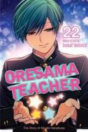 Oresama Teacher, Vol. 22 di Izumi Tsubaki edito da Viz Media, Subs. of Shogakukan Inc