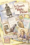 In Search of Molly Pitcher di Linda Grant De Pauw edito da Lulu.com