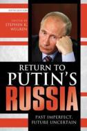 Return To Putin\'s Russia edito da Rowman & Littlefield