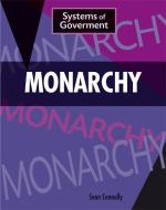 Systems of Government: Monarchy di Sean Connolly edito da Hachette Children's Group
