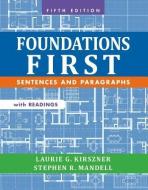 Foundations First with Readings: Sentences and Paragraphs di Laurie G. Kirszner, Stephen R. Mandell edito da BEDFORD BOOKS