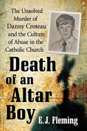 Death of an Altar Boy di E. J. Fleming edito da McFarland