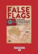 FALSE FLAGS di Stephen Robinson edito da READHOWYOUWANT