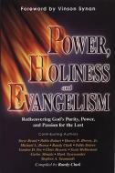 Power, Holiness and Evangelism: Rediscovering God's Purity, Power, and Passion for the Lost di Randy Clark edito da DESTINY IMAGE INC