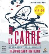 The Spy Who Came in from the Cold: A George Smiley Novel di John Le Carre edito da Penguin Audiobooks