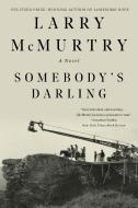 Somebody's Darling di Larry Mcmurtry edito da LIVERIGHT PUB CORP