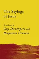 The Sayings of Jesus: The Logia of Yeshua edito da COUNTERPOINT PR