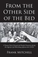 From the Other Side of the Bed di Frank Mitchell edito da Page Publishing, Inc.