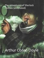 The Adventures of Sherlock Holmes (Annotated) di Arthur Conan Doyle edito da LIGHTNING SOURCE INC