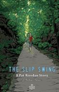 The Slip Swing di J. Michael McGee edito da BOOKBABY