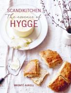Scandikitchen: The Essence Of Hygge di Bronte Aurell edito da Ryland, Peters & Small Ltd