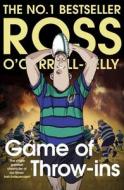 Game Of Throw-ins di Ross O'Carroll-Kelly edito da Penguin Books Ltd