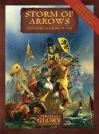 Storm Of Arrows di Richard Bodley-Scott edito da Bloomsbury Publishing Plc