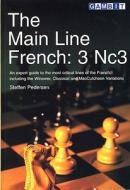 The Main Line French: 3 Nc3 di Steffen Pedersen edito da Gambit Publications