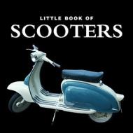 Little Book of Scooters di Steve Lanham edito da G2 Entertainment Ltd